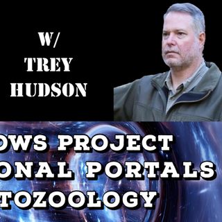 Meadow's Project, Dimensional Portals, Cryptozoology with Trey Hudson