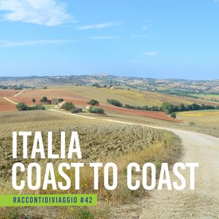 #42_st2 Italia Coast2Coast, il cammino dal Conero all'Adriatico raccontato da Simone Frignani, il suo ideatore