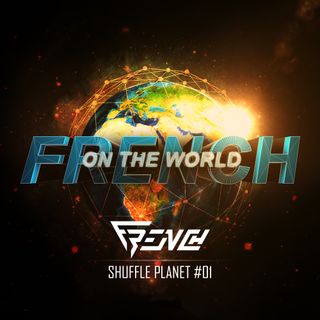 French on the World - Shuffle Planet #01