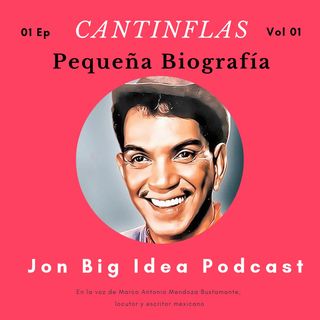 Pequeña Biografía de Cantinflas