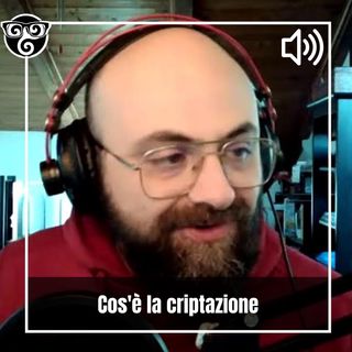 Cos'è la Criptazione
