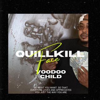 quillkillface voodoo child
