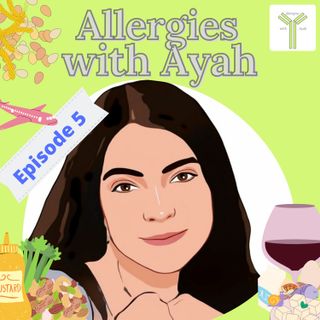 Episode 5 S1: Stories of traveling with food allergies
