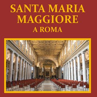 MMC - Il libro SANTA MARIA MAGGIORE A ROMA