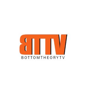Episode 23 - Bottom Theory TV