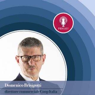 Brisigotti (Coop Italia): un nuovo equilibrio tra Mdd e industria di marca