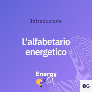 Introduzione - L'Alfabetario Energetico