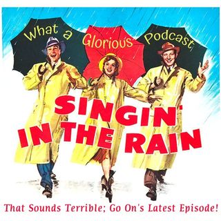 Episode 54 - Singin' in the Rain (1952)