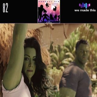 82. She-Hulk 1x01: A Normal Amount of Rage