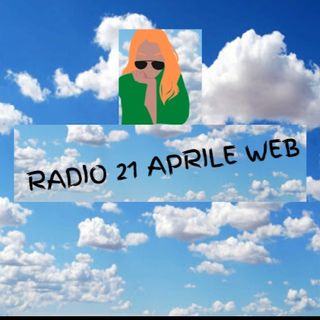 Radio 21 Aprile Web