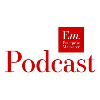 Enterprise Marketer Podcast