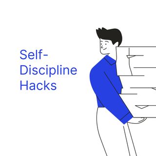 Introduction to Self-discipline hacks