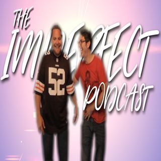 The Imperfect Podcast