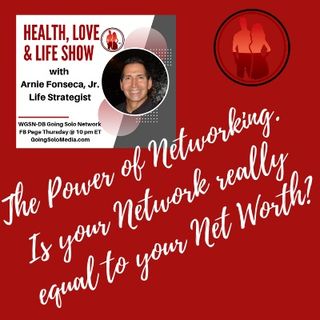 The Power of Networking. Is your Network really equal to your Net Worth?