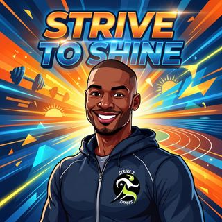 Strive 2 Shine