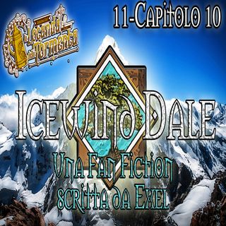 Audiolibro Icewind Dale - Fan Fiction - 11 Capitolo 10