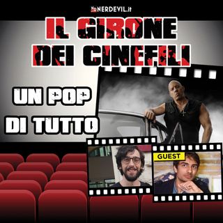 Il Girone dei Cinefili - Un pop di tutto (con Leonardo Marcucci)