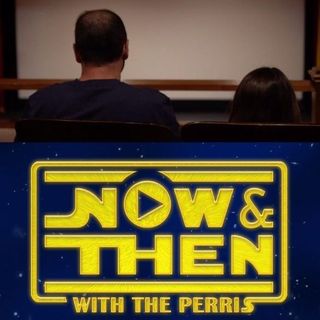 Now & Then Goes to the Movies