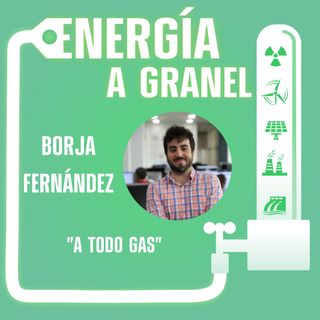 "A todo gas", con BORJA FERNÁNDEZ (Memorias de pez) #03