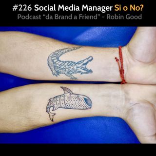 #226 - Social Media Manager: Si o No?