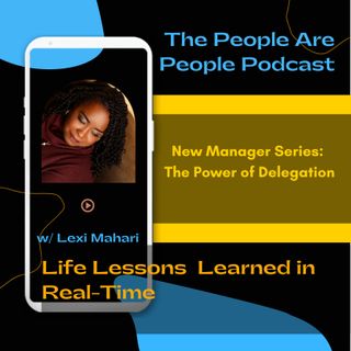 New Manager Series: The Power of Delegation in the Workplace