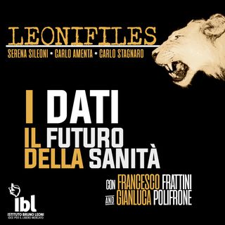 I dati: il futuro della sanità. Con Francesco Frattini e Gianluca Polifrone - LeoniFiles