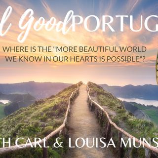 A Beautiful World? Festive Feelgood Portugal with Carl & Louisa Munson