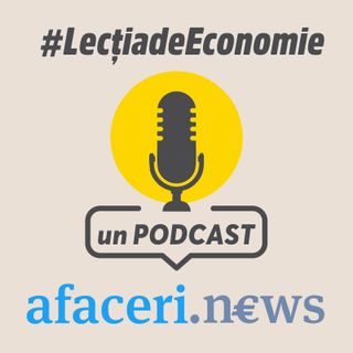 INTRO Ce este #LecțiadeEconomie? PODCAST by AFACERI.news