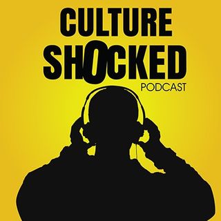 Culture Shocked Podcast