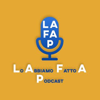 Lo Abbiamo Fatto A Podcast