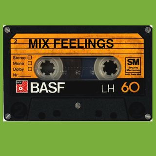 MIX FEELINGS