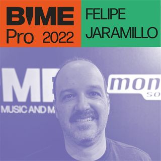 Entrevista a Felipe Jaramillo (BIME Colombia)