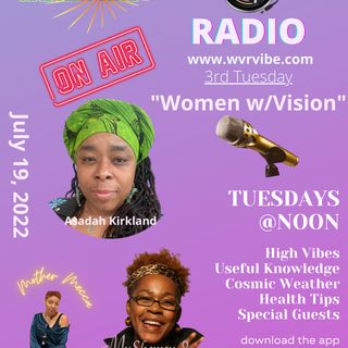 Master Force Radio - 3rd Tuesday "Women w/Vision featuring Asadah Kirkland"