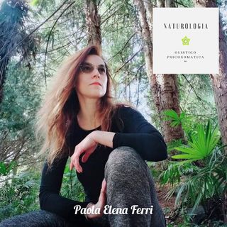 #WebRadio di Naturologia Olistico Psicosomatica con Elena Ferri