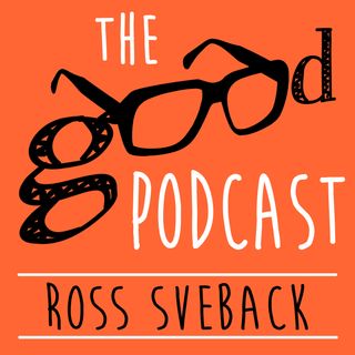 The Good Podcast