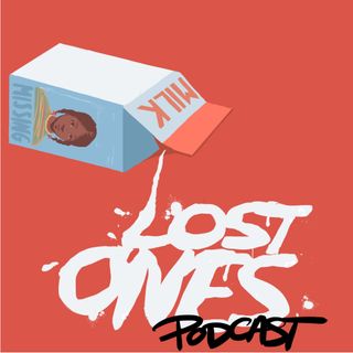 Lost Ones Podcast