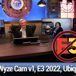 TWiT 869: The Kids Are Alright - Wyze camera flaw, E3 is over again, Dorsey apologizes for centralized web