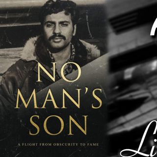 No Man's Son A Flight from Obscurity to Fame, with author Linda Chowdry