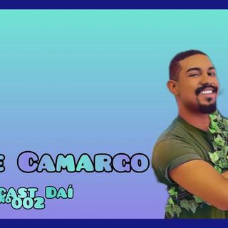 Podcast Daí 002 - Liphe Camargo