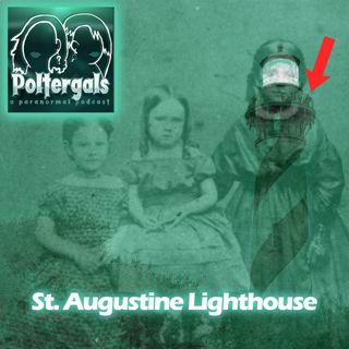 The Poltergals Visit St. Augustine Lighthouse