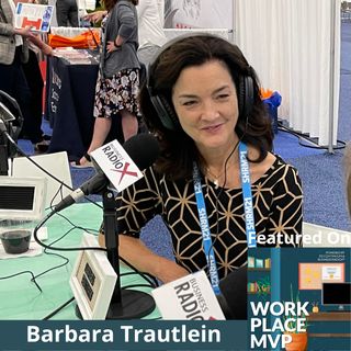 Workplace MVP LIVE from SHRM 2021: Barbara Trautlein, Change Catalysts