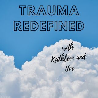 Trauma Redefined