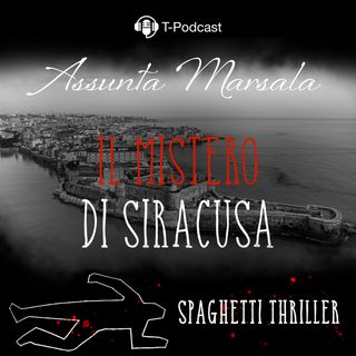 Il Mistero di Siracusa: Assunta Marsala