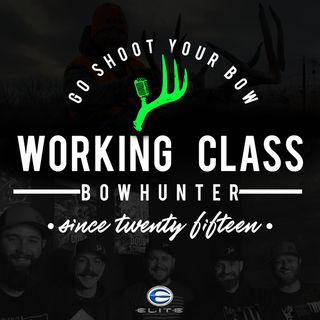 190  Pre ATA / Listener Questions  - Working Class Bowhunter