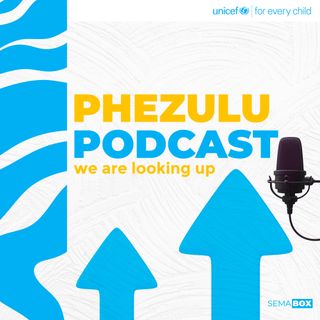 Phezulu Podcast