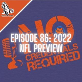 Episode 86: 2022 NFL Preview