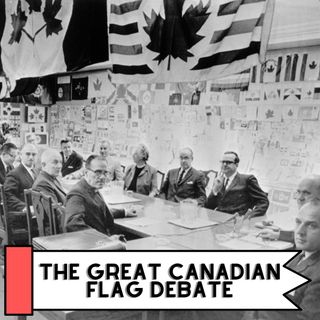 The Great Canadian Flag Debate