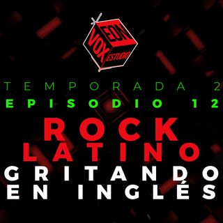 Rock Latino: gritando en inglés!