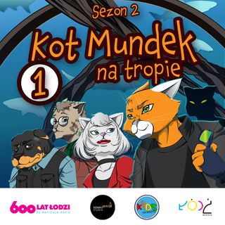 😺 Kot Mundek na tropie: Cisza przed burzą - odc. 1 | sezon 2 | słuchowisko