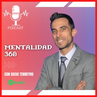 Ep #33 | TODO CUENTA, cuida tu MENTE | Prof. Diego Tenreyro
